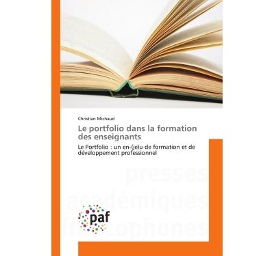 Le portfolio dans la formation des enseignants - le portfoli