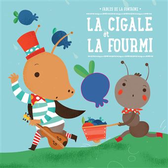 La cigale et la fourmi - cartonné - Jean de La Fontaine - Achat Livre ...