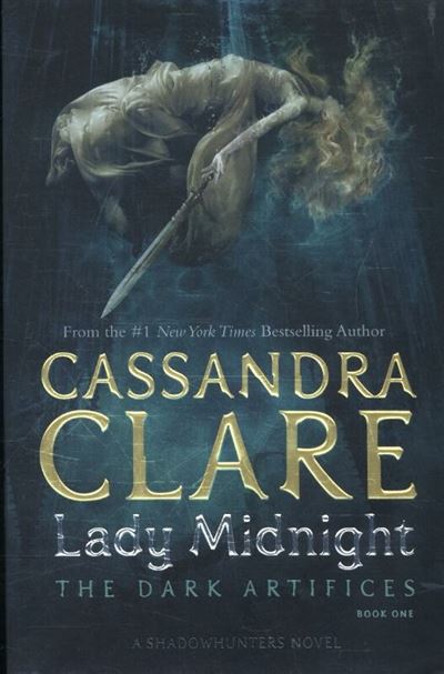 Lady Midnight (The Dark Artifices. Book 1)