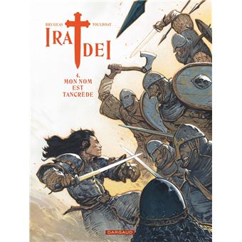 Ira Dei - Mon nom est Tancrède