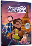 Chasseurs de mystères - l'affaire de la tour eiffel