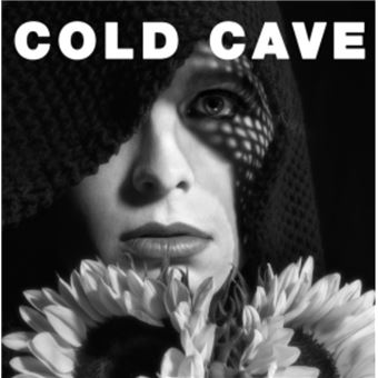 Cold Cave - 1