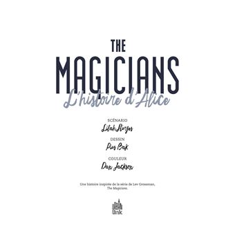 The Magicians tome 1