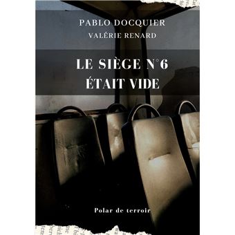 Le siège n°6 était vide