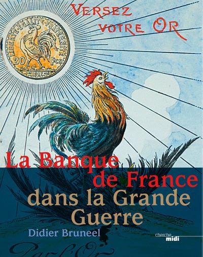 La banque de France dans la Grande Guerre