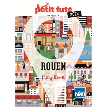 Guide Rouen 2022 Petit Futé
