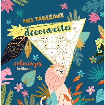Mes tableaux découvertes - Coloriages brillants