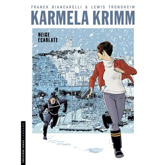 Karmela Krimm - Tome 2 - Neige écarlate - 1