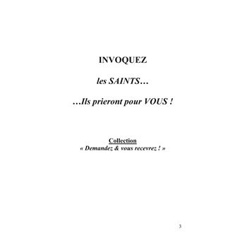 Invoquez les SAINTS... Ils prieront pour vous !