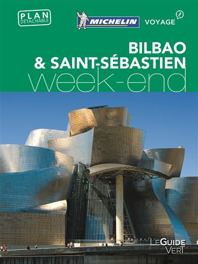 Guide Vert Week-End Bilbao, San Sebastian