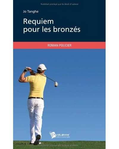 Requiem pour les bronzes
