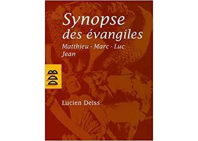 Synopse des évangiles : Matthieu, Marc, Luc, Jean