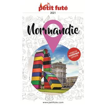 Guide Normandie 2021 Carnet Petit Futé