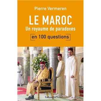Le Maroc en 100 questions