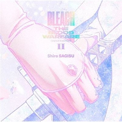 TV Animation Bleach The Blood Warfare Original Soundtrack II