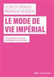 Le mode de vie impérial - Vie quotidienne et crise écologiqu