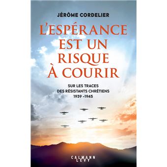 L'espérance est un risque à  courir