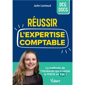 Réussir l'expertise-comptable