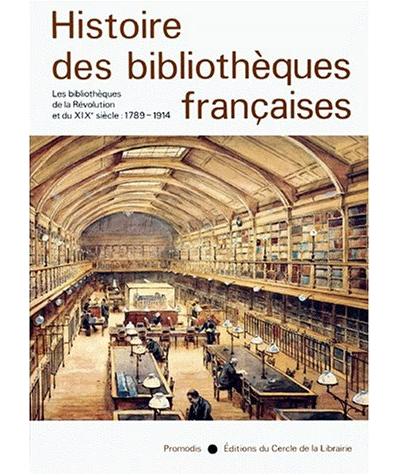 Histoire Des Bibliothèques Françaises Les Bibliothèques De La ...