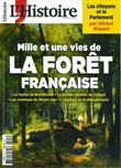 L'Histoire N°503 : Mille et une vies de la forêt française - Janv 2023