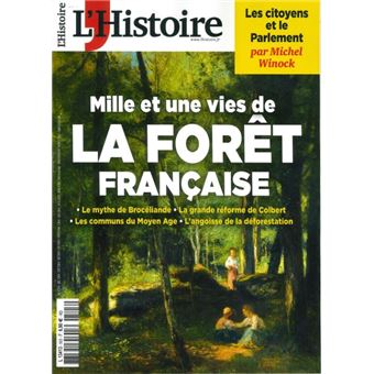 L'Histoire N°503 : Mille et une vies de la forêt française - Janv 2023