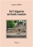 Si l'Algérie m'était contée