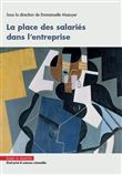 La place des salariés dans l'entreprise
