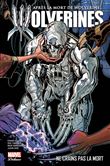 La mort de Wolverine: Wolverines T02
