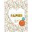 All you need is PAPIER_0