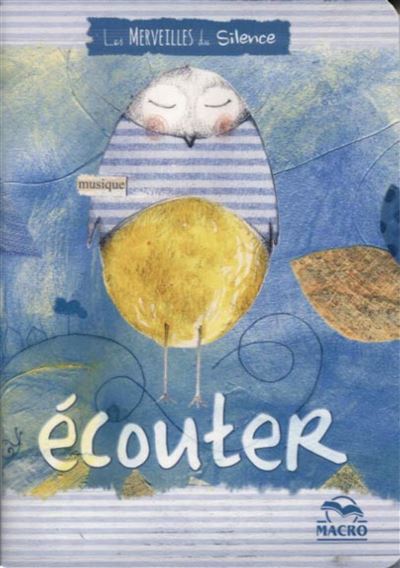 Cahier Ecouter Les merveilles du silence