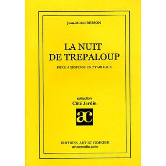 La nuit de Trépaloup - pièce à suspense en deux tableaux - 1