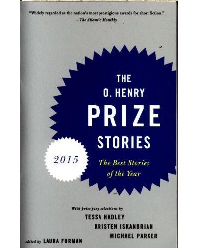 The O. Henry Prize Stories 2015