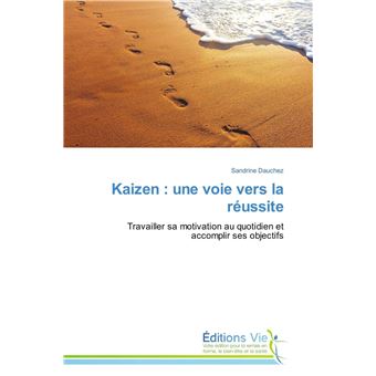 Kaizen : une voie vers la réussite