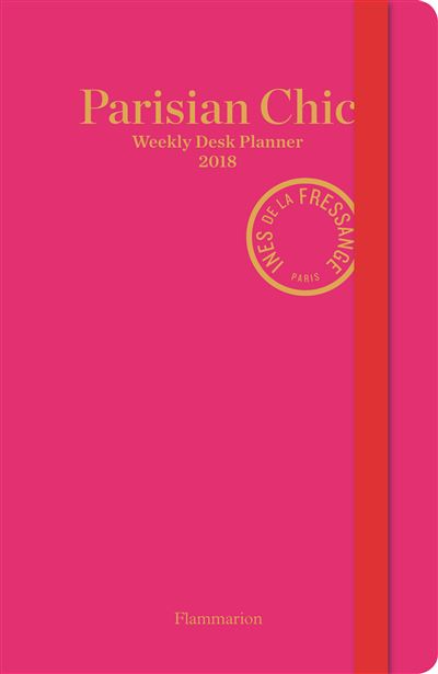 Parisian Chic: Weekly Desk Planner 2018