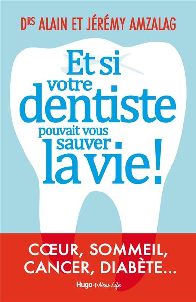 Et si votre dentiste pouvait vous sauver la vie !
