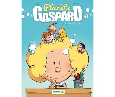 Planète Gaspard - L'ami imaginaire
