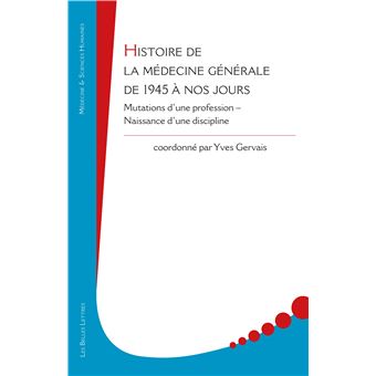 Histoire de la médecine générale de 1945 à nos jours