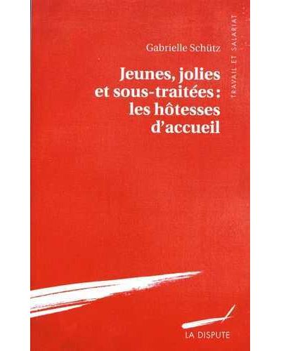 Jeunes, jolies et sous-traitées