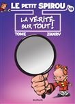 Le Petit Spirou - Tome 18 - La vérité sur tout ! (Bis)
