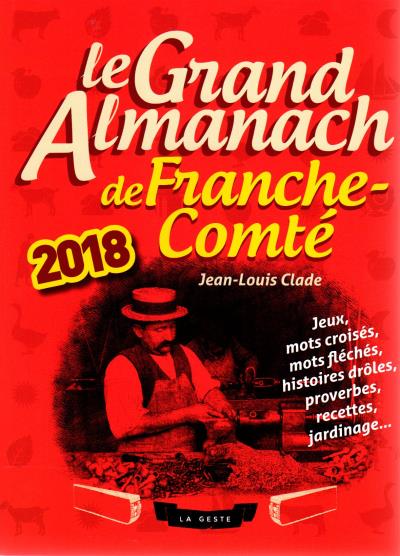 Le grand almanach 2018 de la Franche-Comté
