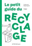 Le petit guide du recyclage