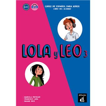 Lola y leo 3 - livre eleve + mp3