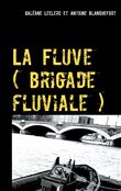 La Fluve (brigade fluviale)