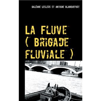 La Fluve (brigade fluviale)