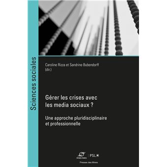 Gérer les crises avec les media sociaux ?
