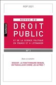Revue du droit public et de la science politique en France et à l'étranger  N°1-2021