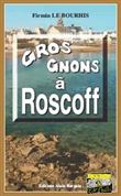 Gros gnons a roscoff