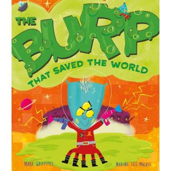 The Burp That Saved the World - 1