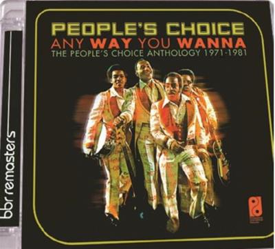 Any way you wanna the people s choice anthology 1971/1981
