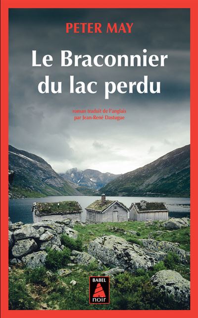 Le Braconnier du lac perdu - Peter May - Poche